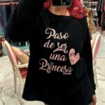 SUDADERA PASO DE SER UNA PRINCESA