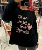 SUDADERA PASO DE SER UNA PRINCESA